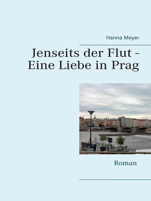 cover image of Jenseits der Flut--Eine Liebe in Prag